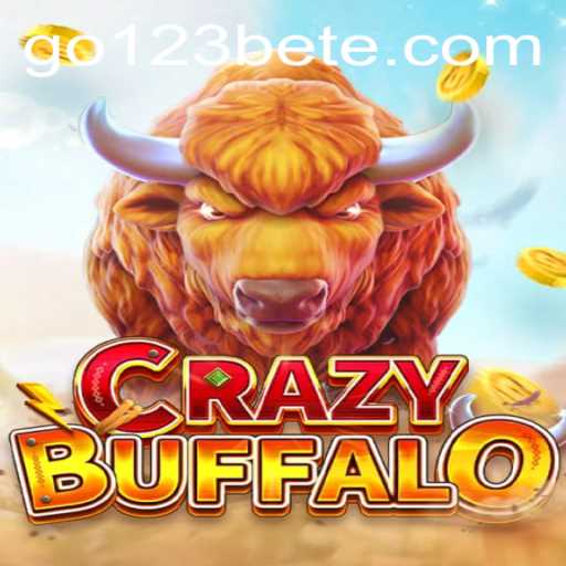 Exploring CRAZYBUFFALO: The Wild Game of Strategy and Luck with go123bet