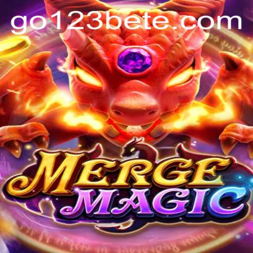 Exploring the Magical World of MERGEMAGIC and the Excitement of go123bet